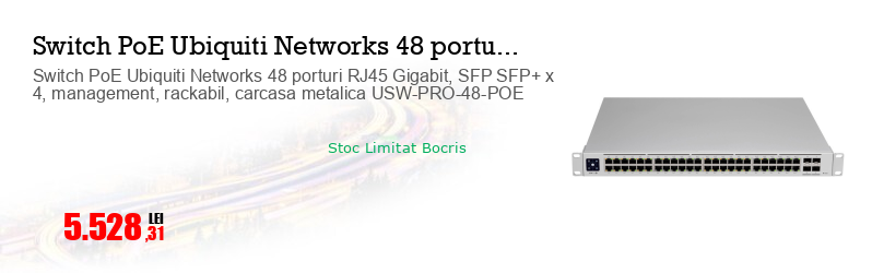 Switch PoE Ubiquiti Networks 48 porturi RJ45 Gigabit, SFP SFP+ x 4, management, rackabil, carcasa metalica USW-PRO-48-POE