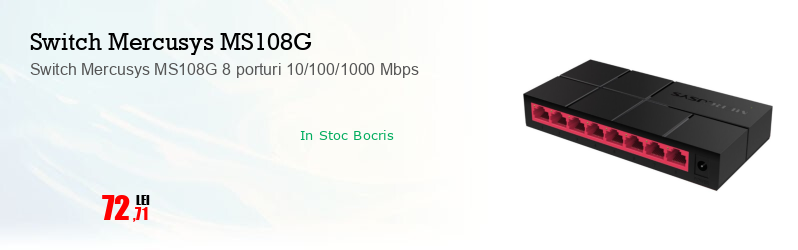 Switch Mercusys MS108G 8 porturi 10/100/1000 Mbps