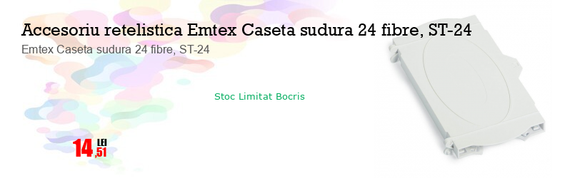 Emtex Caseta sudura 24 fibre, ST-24 