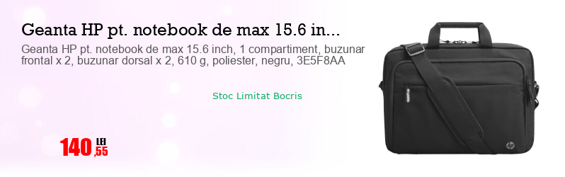 Geanta HP pt. notebook de max 15.6 inch, 1 compartiment, buzunar frontal x 2, buzunar dorsal x 2, 610 g, poliester, negru, 3E5F8AA