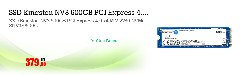 SSD Kingston NV3 500GB PCI Express 4.0 x4 M.2 2280 NVMe SNV3S/500G