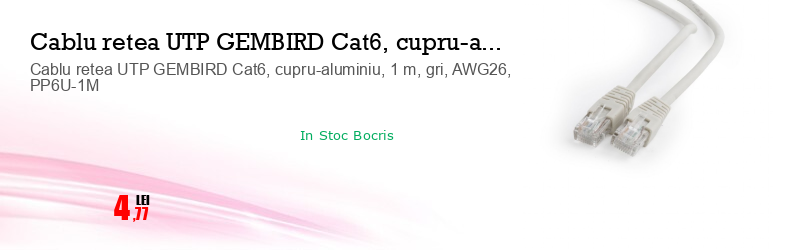 Cablu retea UTP GEMBIRD Cat6, cupru-aluminiu, 1 m, gri, AWG26, PP6U-1M