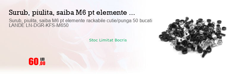 Surub, piulita, saiba M6 pt elemente rackabile cutie/punga 50 bucati LANDE LN-DGR-KFS-M650