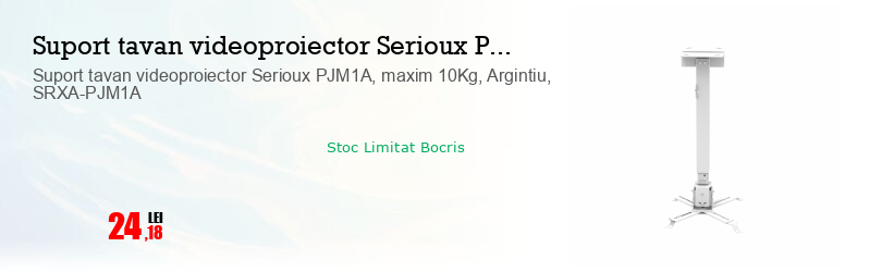 Suport tavan videoproiector Serioux PJM1A, maxim 10Kg, Argintiu, SRXA-PJM1A  