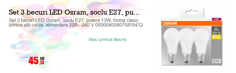Set 3 becuri LED Osram, soclu E27, putere 13W, forma clasic, lumina alb calda, alimentare 220 - 240 V 000004058075819412