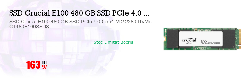 SSD Crucial E100 480 GB SSD PCIe 4.0 Gen4 M.2 2280 NVMe CT480E100SSD8