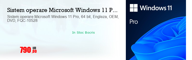 Sistem operare Microsoft Windows 11 Pro, 64 bit, Engleza, OEM, DVD, FQC-10528