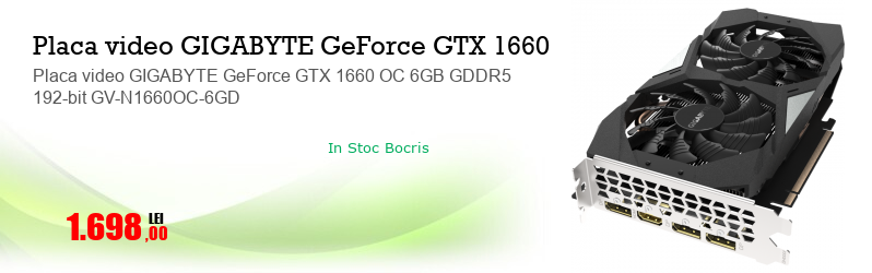 Placa video GIGABYTE GeForce GTX 1660 OC 6GB GDDR5 192-bit GV-N1660OC-6GD