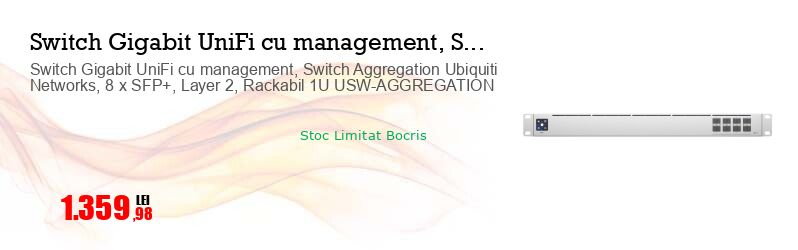 Switch Gigabit UniFi cu management, Switch Aggregation Ubiquiti Networks, 8 x SFP+, Layer 2, Rackabil 1U USW-AGGREGATION