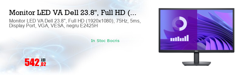 Monitor LED VA Dell 23.8'', Full HD (1920x1080), 75Hz, 5ms, Display Port, VGA, VESA, negru E2425H