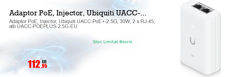 Adaptor PoE, Injector, Ubiquiti UACC-PoE+-2.5G, 30W, 2 x RJ-45, alb UACC-POEPLUS-2.5G-EU
