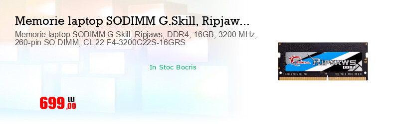 Memorie laptop SODIMM G.Skill, Ripjaws, DDR4, 16GB, 3200 MHz, 260-pin SO DIMM, CL 22 F4-3200C22S-16GRS