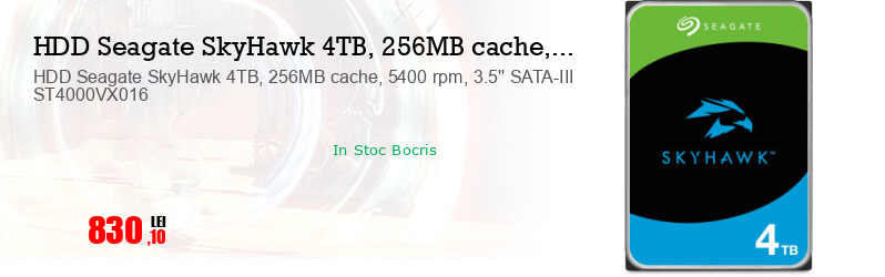 HDD Seagate SkyHawk 4TB, 256MB cache, 5400 rpm, 3.5'' SATA-III ST4000VX016