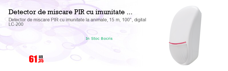 Detector de miscare PIR cu imunitate la animale, 15 m, 100°, digital LC-200