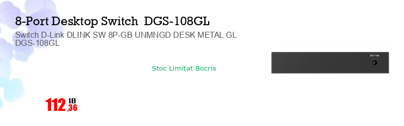 Switch D-Link DLINK SW 8P-GB UNMNGD DESK METAL GL DGS-108GL