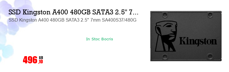 SSD Kingston A400 480GB SATA3 2.5'' 7mm SA400S37/480G