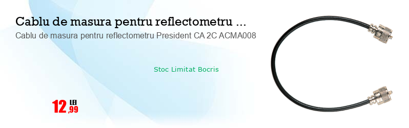 Cablu de masura pentru reflectometru President CA 2C ACMA008