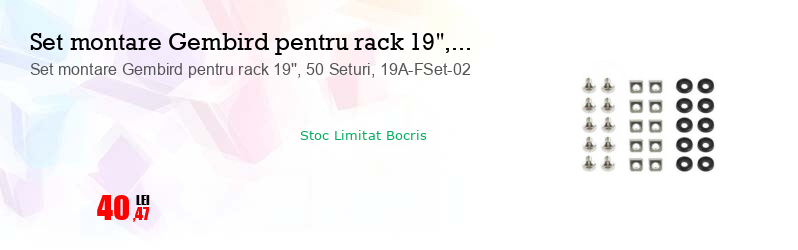 Set montare Gembird pentru rack 19'', 50 Seturi, 19A-FSet-02