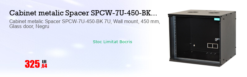 Cabinet metalic Spacer SPCW-7U-450-BK 7U, Wall mount, 450 mm, Glass door, Negru