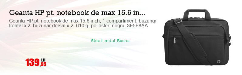 Geanta HP pt. notebook de max 15.6 inch, 1 compartiment, buzunar frontal x 2, buzunar dorsal x 2, 610 g, poliester, negru, 3E5F8AA