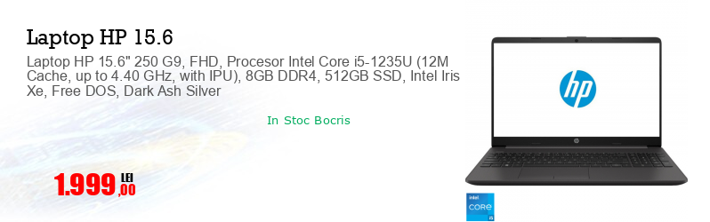 Laptop HP 15.6" 250 G9, FHD, Procesor Intel Core i5-1235U (12M Cache, up to 4.40 GHz, with IPU), 8GB DDR4, 512GB SSD, Intel Iris Xe, Free DOS, Dark Ash Silver