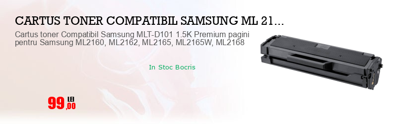 Cartus toner Compatibil Samsung MLT-D101 1.5K Premium pagini pentru Samsung ML2160, ML2162, ML2165, ML2165W, ML2168