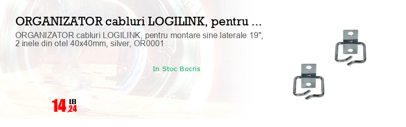 ORGANIZATOR cabluri LOGILINK, pentru montare sine laterale 19", 2 inele din otel 40x40mm, silver, OR0001