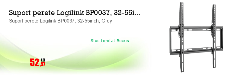Suport perete Logilink BP0037, 32-55inch, Grey 