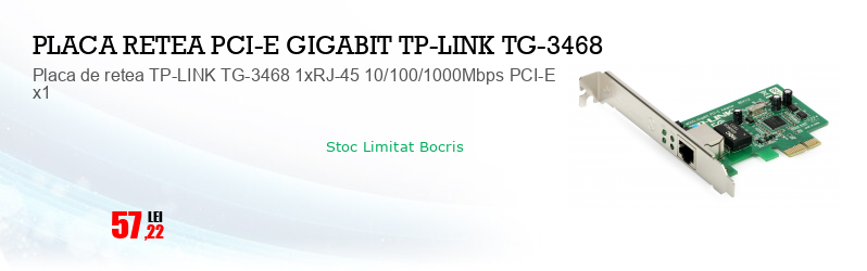 Placa de retea TP-LINK TG-3468 1xRJ-45 10/100/1000Mbps PCI-E x1