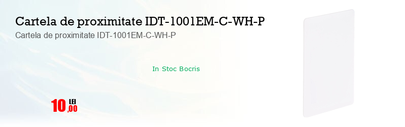 Cartela de proximitate IDT-1001EM-C-WH-P