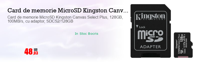 Card de memorie MicroSD Kingston Canvas Select Plus, 128GB, 100MB/s, cu adaptor, SDCS2/128GB