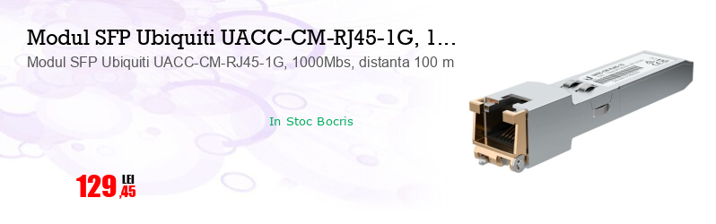 Modul SFP Ubiquiti UACC-CM-RJ45-1G, 1000Mbs, distanta 100 m