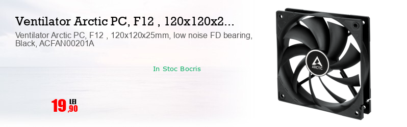 Ventilator Arctic PC, F12 , 120x120x25mm, low noise FD bearing, Black, ACFAN00201A
