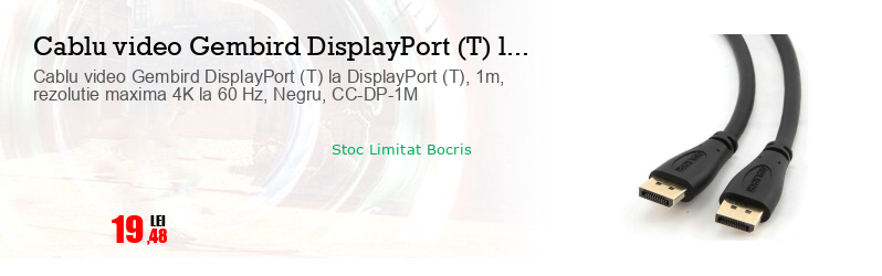 Cablu video Gembird DisplayPort (T) la DisplayPort (T), 1m, rezolutie maxima 4K la 60 Hz, Negru, CC-DP-1M