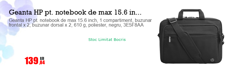 Geanta HP pt. notebook de max 15.6 inch, 1 compartiment, buzunar frontal x 2, buzunar dorsal x 2, 610 g, poliester, negru, 3E5F8AA