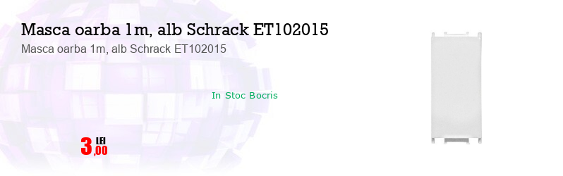 Masca oarba 1m, alb Schrack ET102015