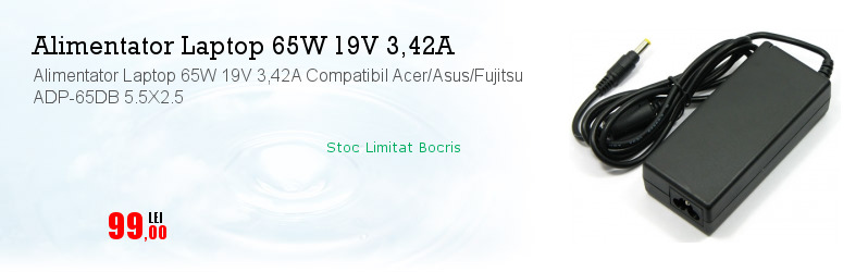Alimentator Laptop 65W 19V 3,42A Compatibil Acer/Asus/Fujitsu ADP-65DB 5.5X2.5