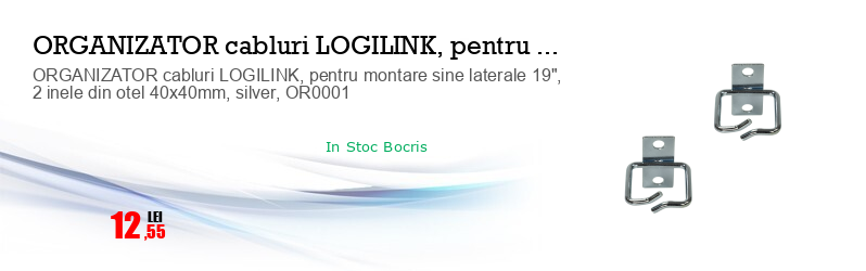 ORGANIZATOR cabluri LOGILINK, pentru montare sine laterale 19", 2 inele din otel 40x40mm, silver, OR0001