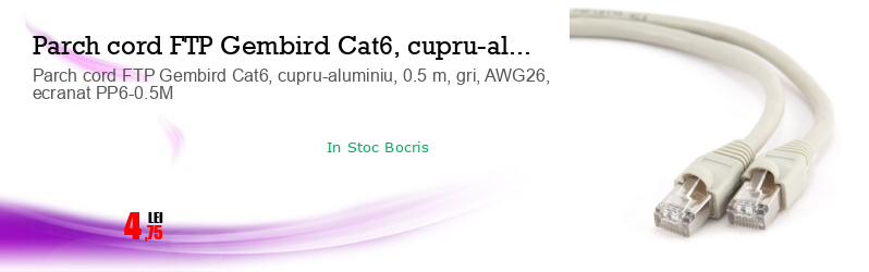Parch cord FTP Gembird Cat6, cupru-aluminiu, 0.5 m, gri, AWG26, ecranat PP6-0.5M