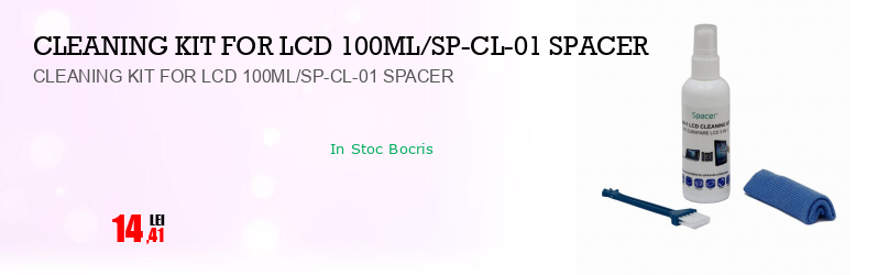 CLEANING KIT FOR LCD 100ML/SP-CL-01 SPACER