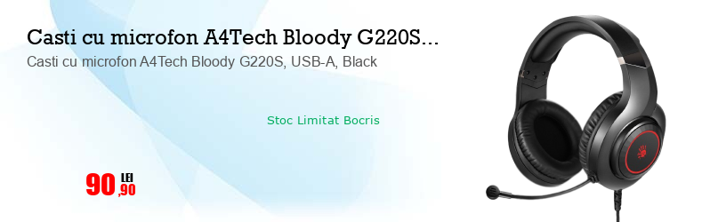 Casti cu microfon A4Tech Bloody G220S, USB-A, Black