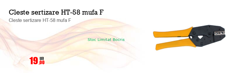 Cleste sertizare HT-58 mufa F