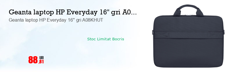Geanta laptop HP Everyday 16'' gri A08KHUT
