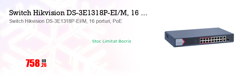 Switch Hikvision DS-3E1318P-EI/M, 16 porturi, PoE