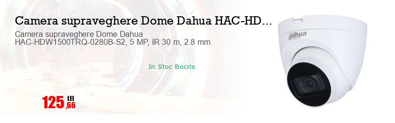 Camera supraveghere Dome Dahua HAC-HDW1500TRQ-0280B-S2, 5 MP, IR 30 m, 2.8 mm
