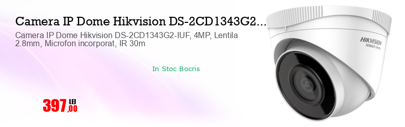Camera IP Dome Hikvision DS-2CD1343G2-IUF, 4MP, Lentila 2.8mm, Microfon incorporat, IR 30m