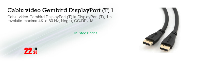 Cablu video Gembird DisplayPort (T) la DisplayPort (T), 1m, rezolutie maxima 4K la 60 Hz, Negru, CC-DP-1M
