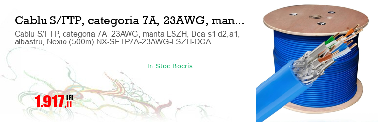 Cablu S/FTP, categoria 7A, 23AWG, manta LSZH, Dca-s1,d2,a1, albastru, Nexio (500m) NX-SFTP7A-23AWG-LSZH-DCA