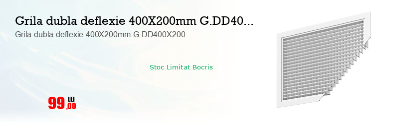 Grila dubla deflexie 400X200mm G.DD400X200