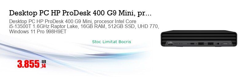 Desktop PC HP ProDesk 400 G9 Mini, procesor Intel Core i5-13500T 1.6GHz Raptor Lake, 16GB RAM, 512GB SSD, UHD 770, Windows 11 Pro 998H9ET